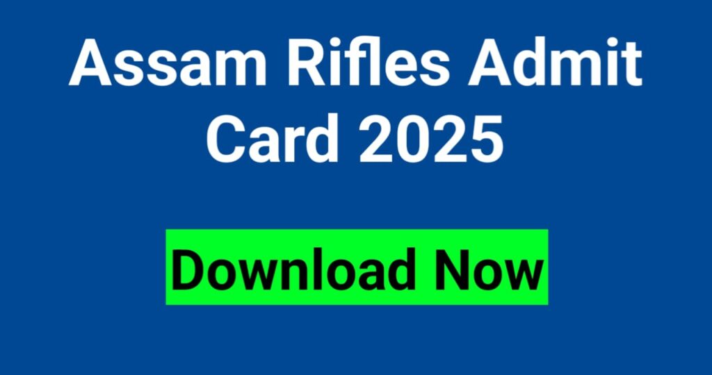Assam Rifles Technical Tradesman Admit Card 2025
