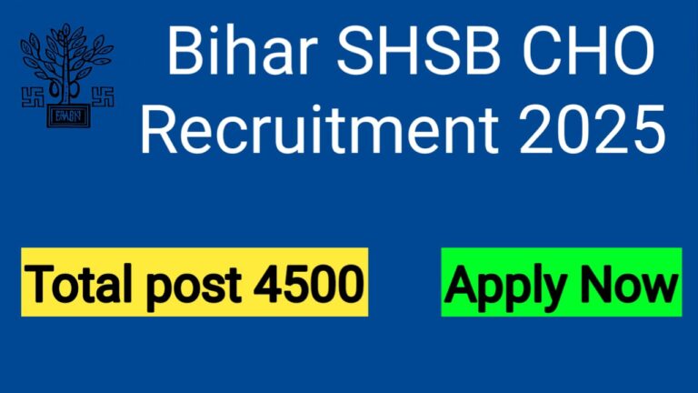 Bihar SHSB CHO Recruitment 2025