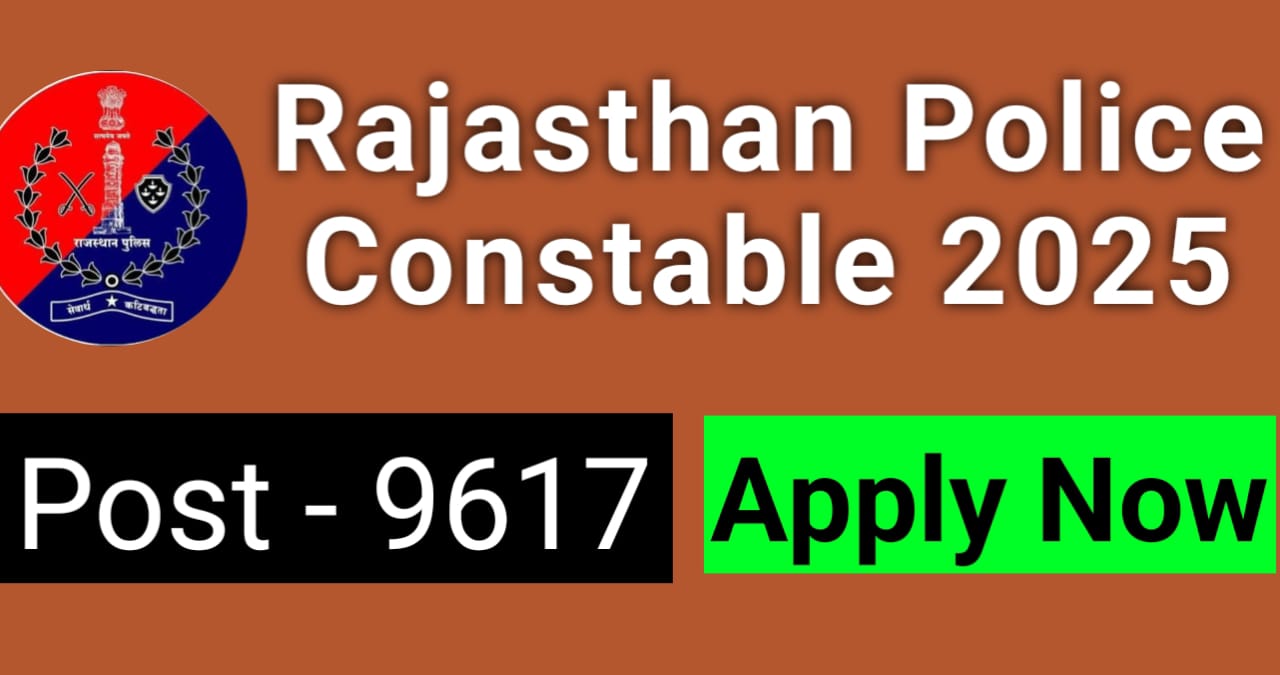 Exciting Rajasthan Police Constable Recruitment 2025
