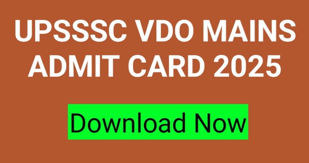 UPSSSC VDO Mains Admit Card 2025