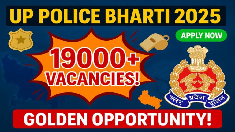 UP Police Bharti 2025: 19000+ Golden Opportunity